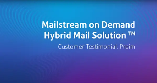 Mailstream on Demand Hybrid Mail Solution